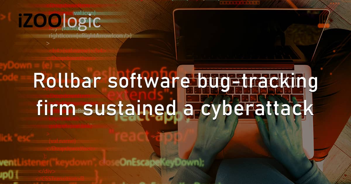 Rollbar US Software SaaS Bug Tracking Cyberattack System Breach