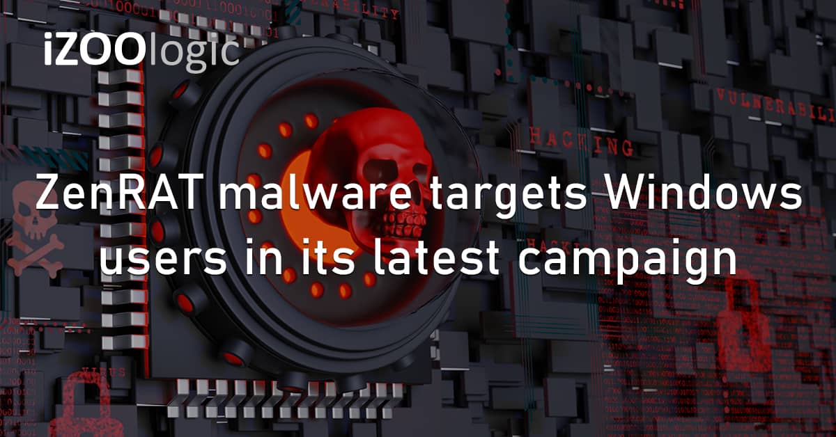 ZenRAT Malware Windows Users Cyberattack Campaign