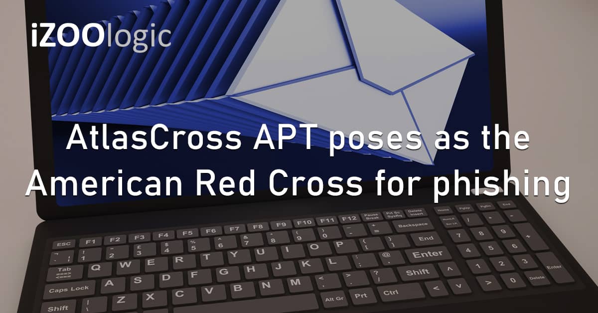 Atlas Cross APT Hackers American Red Cross Phishing Malware