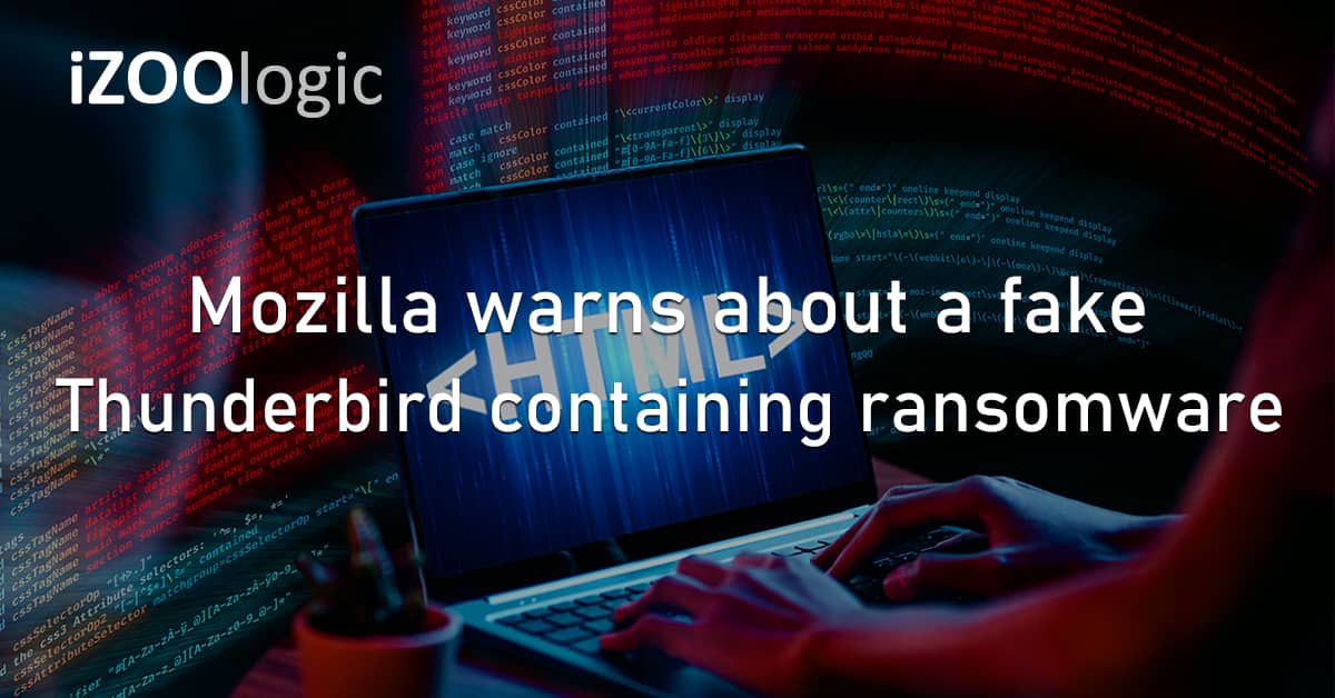 Mozilla Thunderbird Browser Ransomware Malware Digital Risk