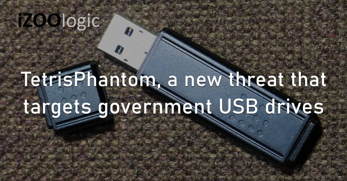 TetrisPhantom Cyber threat US Government USB Drives Malware