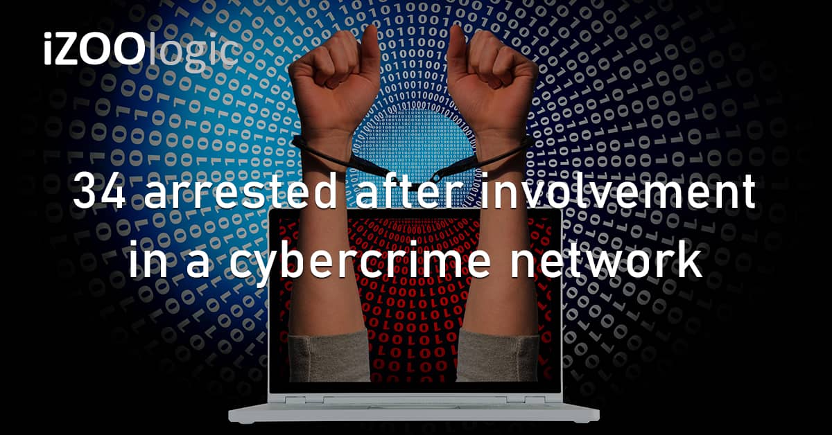 34 Arrested Involvement Cybercrime Network Policy Enforcement