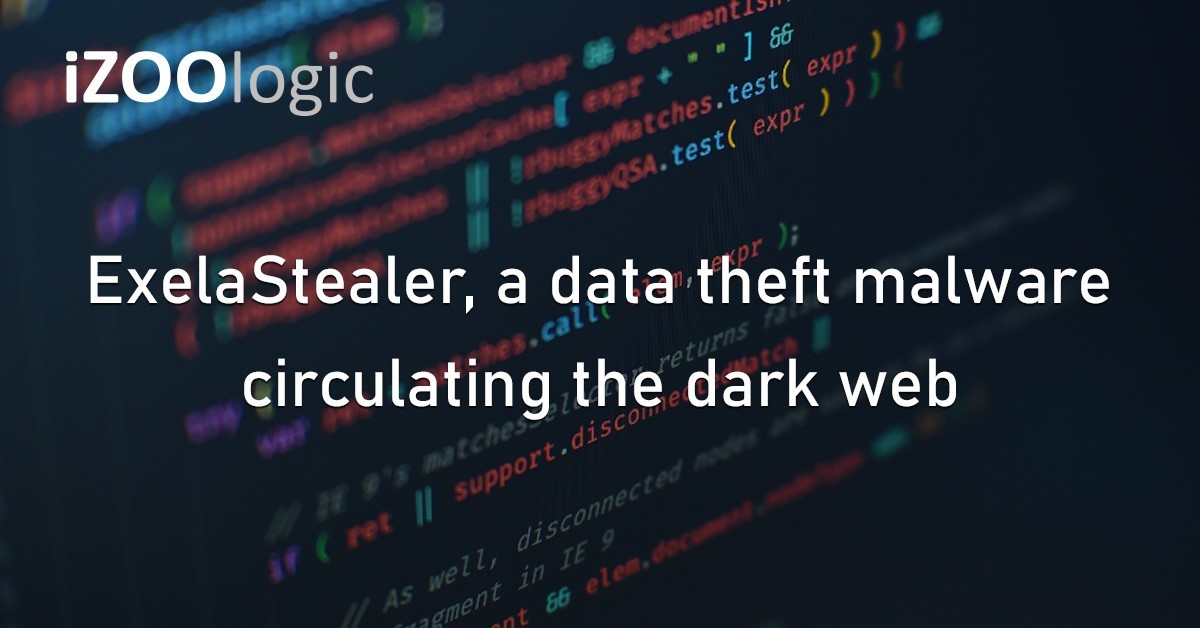 Dark Web Data Theft Malware ExelaStealer Hackers