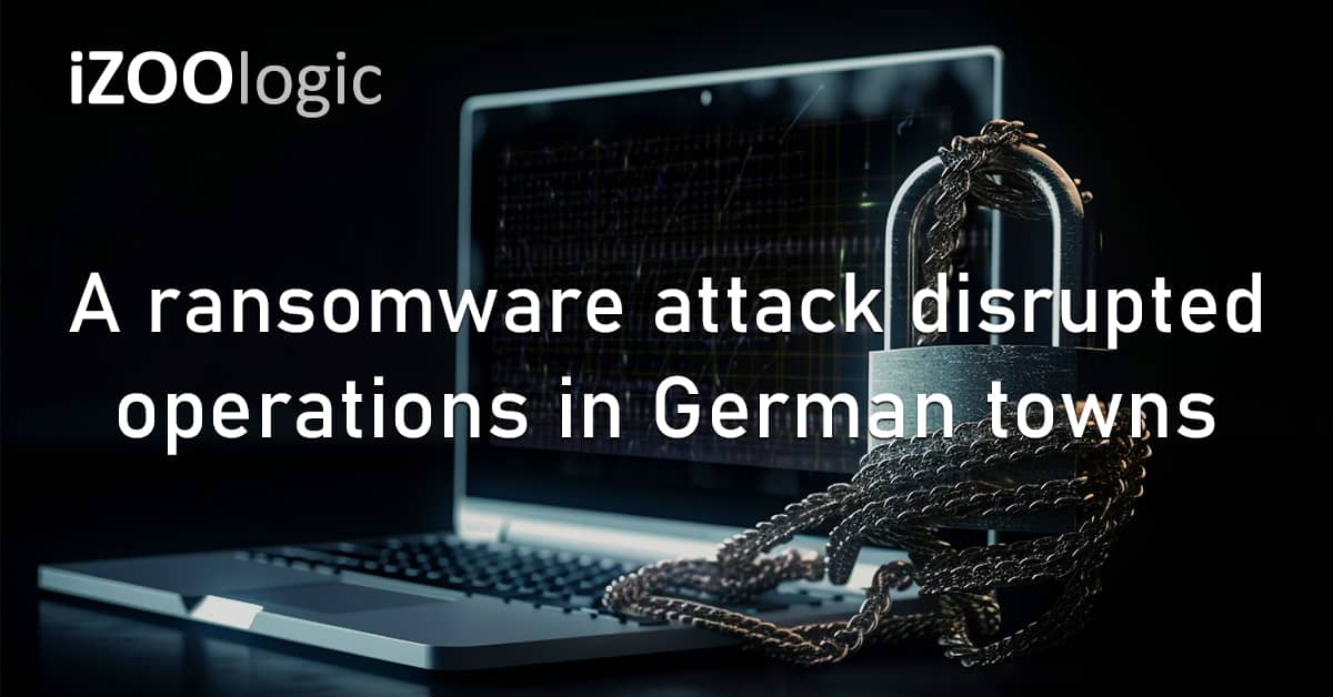 Ransomware Cyberattack Operation Disruption German Germany Europe