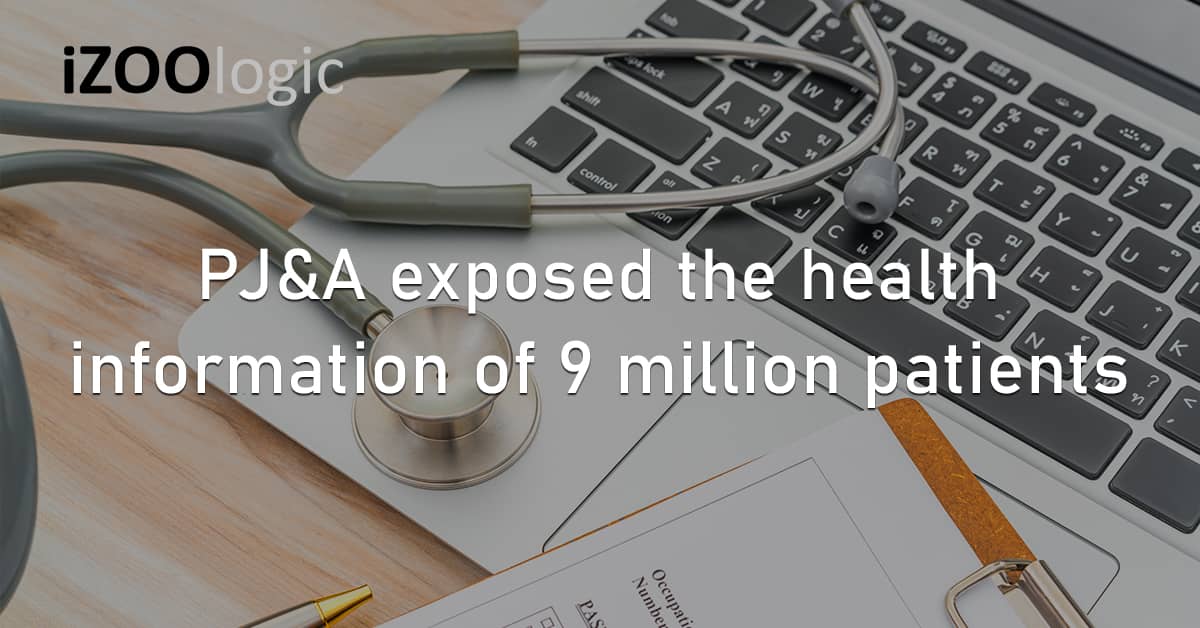 PJ&A US Exposed Data Health Information 9 Million Patients