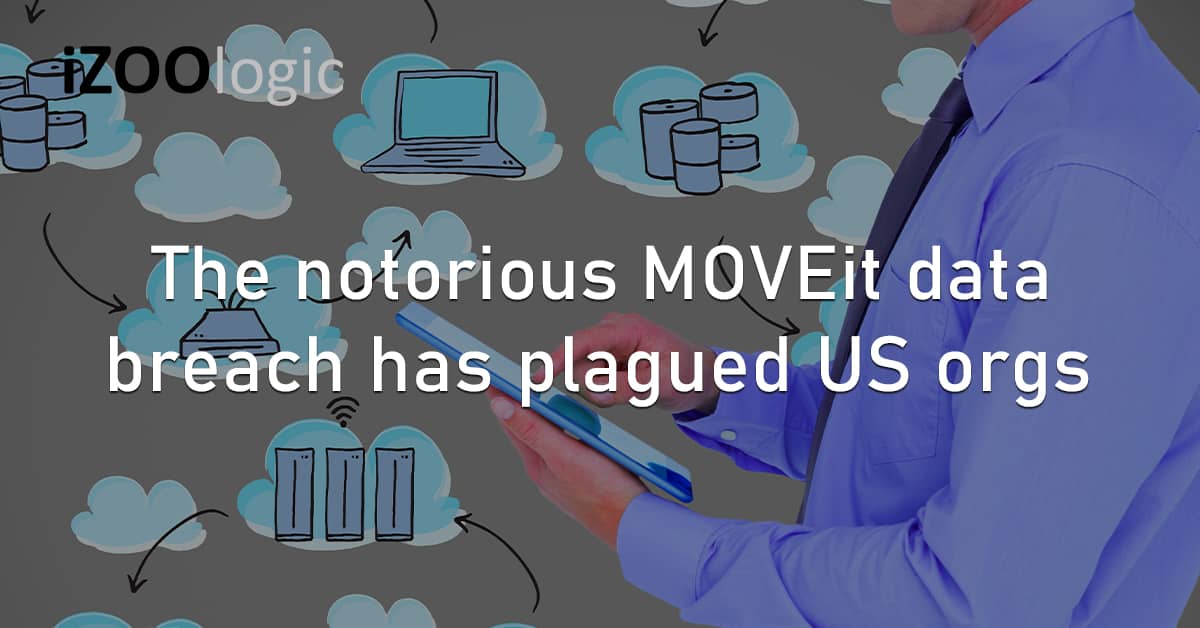 MOVEit Data Breach US Organisations Government