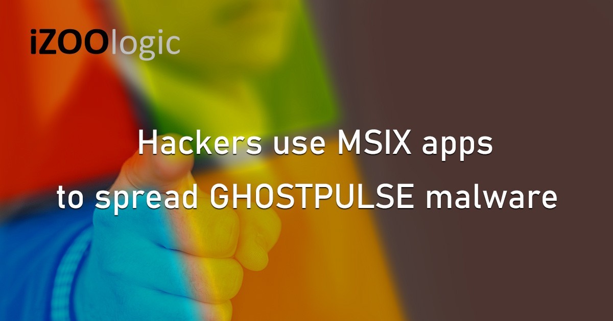MSIX Windows Microsoft Web Apps GhostPulse Malware