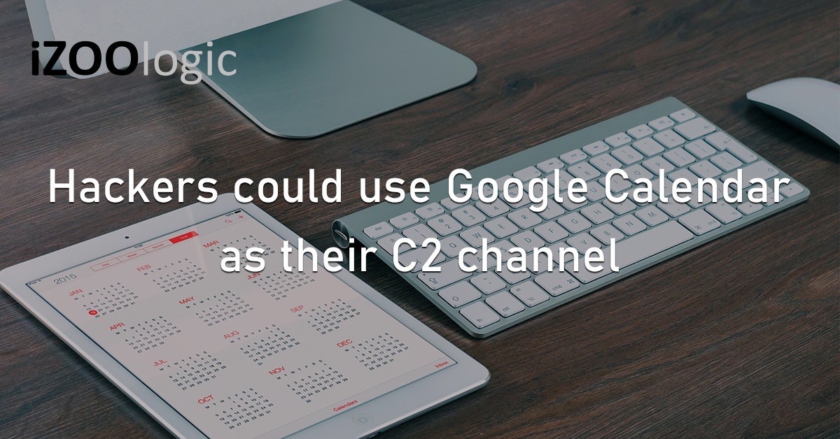 Google Calendar C2 Channel Google Dark Web Cloud Services