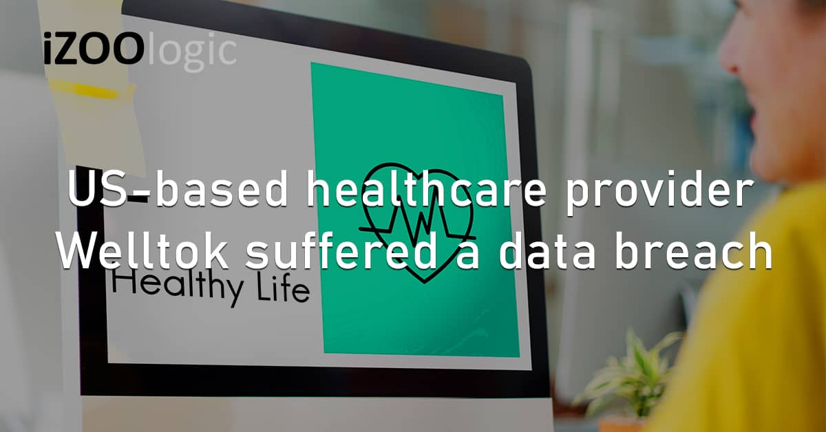 US Healthcare Service Provider Welltok Data Breach Wellness Programs