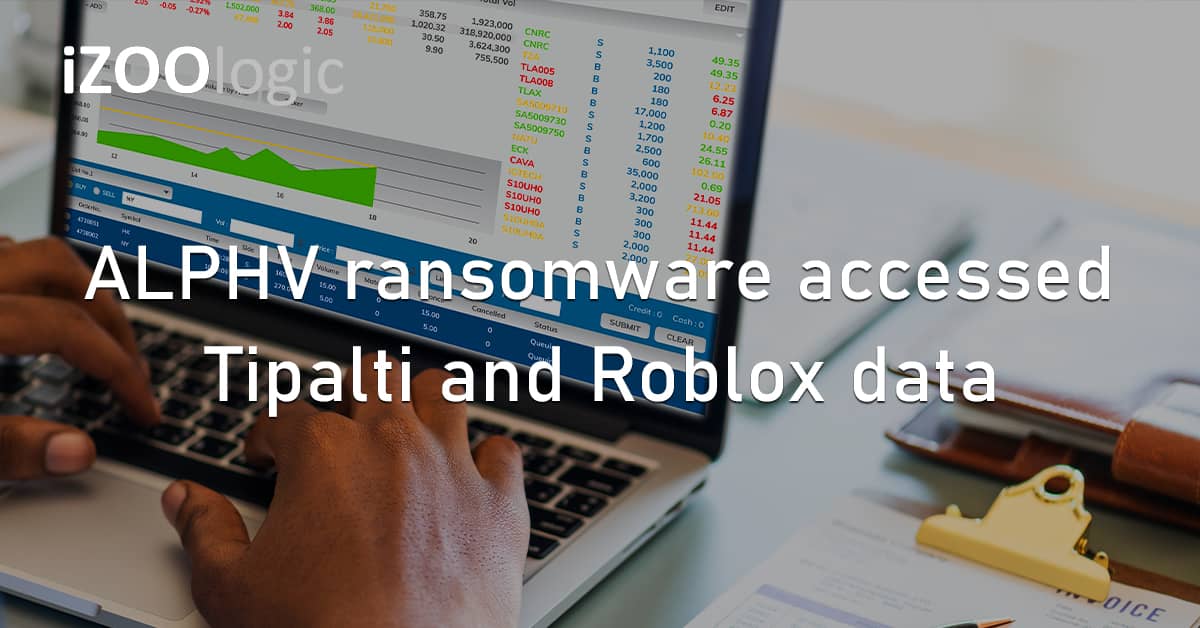 ALPHV Ransomware Tipalti US Fintech Roblox Data Exfiltration Breach