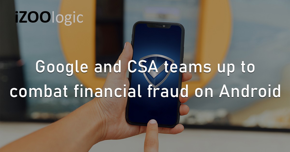 Google CSA US Financial Fraud Android Security