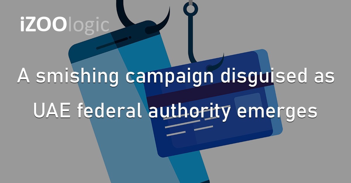 Smishing Campaign UAE Federal Authority Data Theft ICP