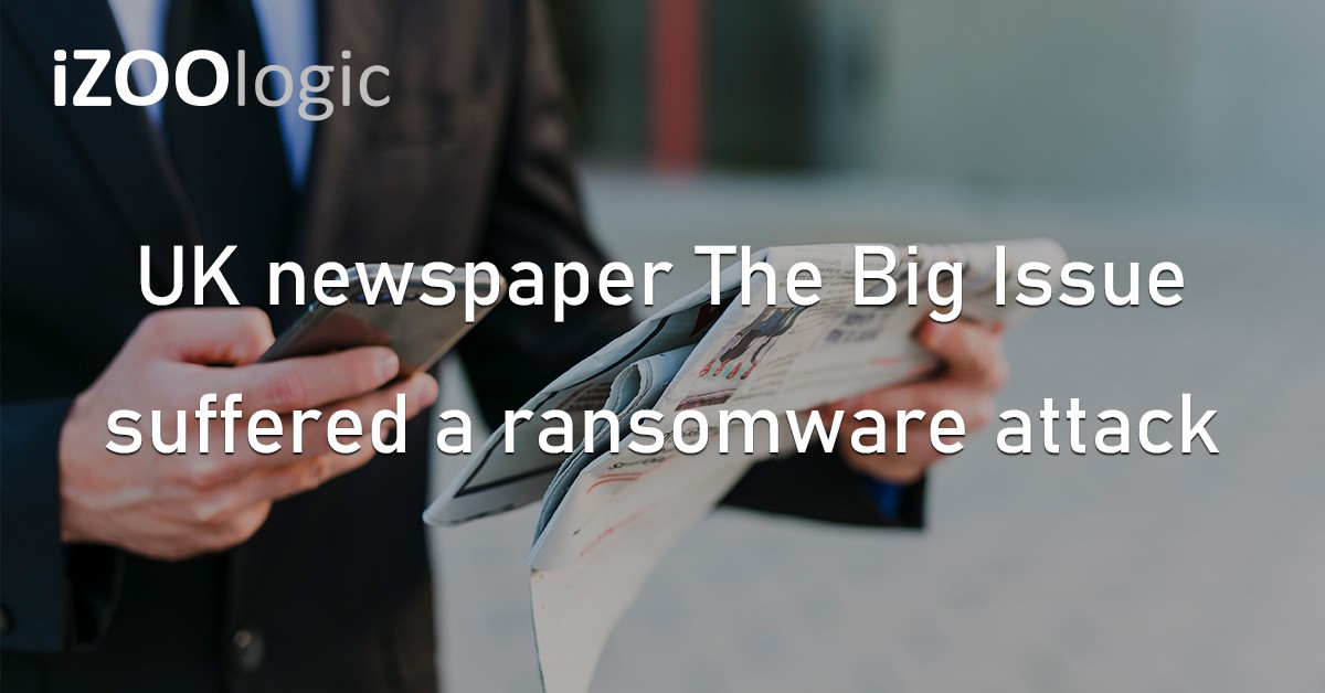 The Big Issue UK Ransomware Attack Stolen Data Cyberattack