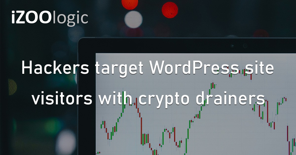 Crypto Drainers WordPress Hacking Malicious Scripts