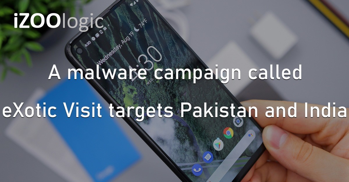 eXotic Visit Malware Campaign Pakistan India AndroidOS