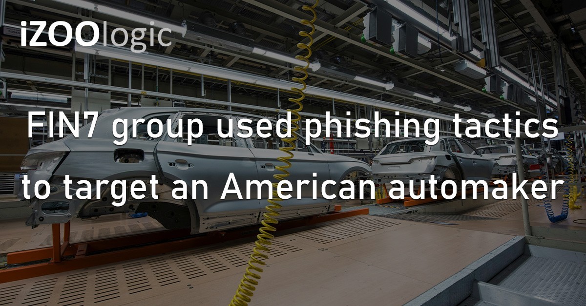 FIN7 Phishing Tactics Automotive US Cyberattack