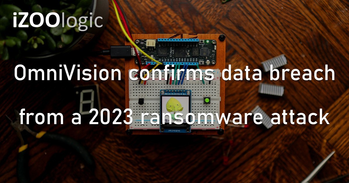 OmniVision Data Breach Ransomware Attack Compromised Data Hacking
