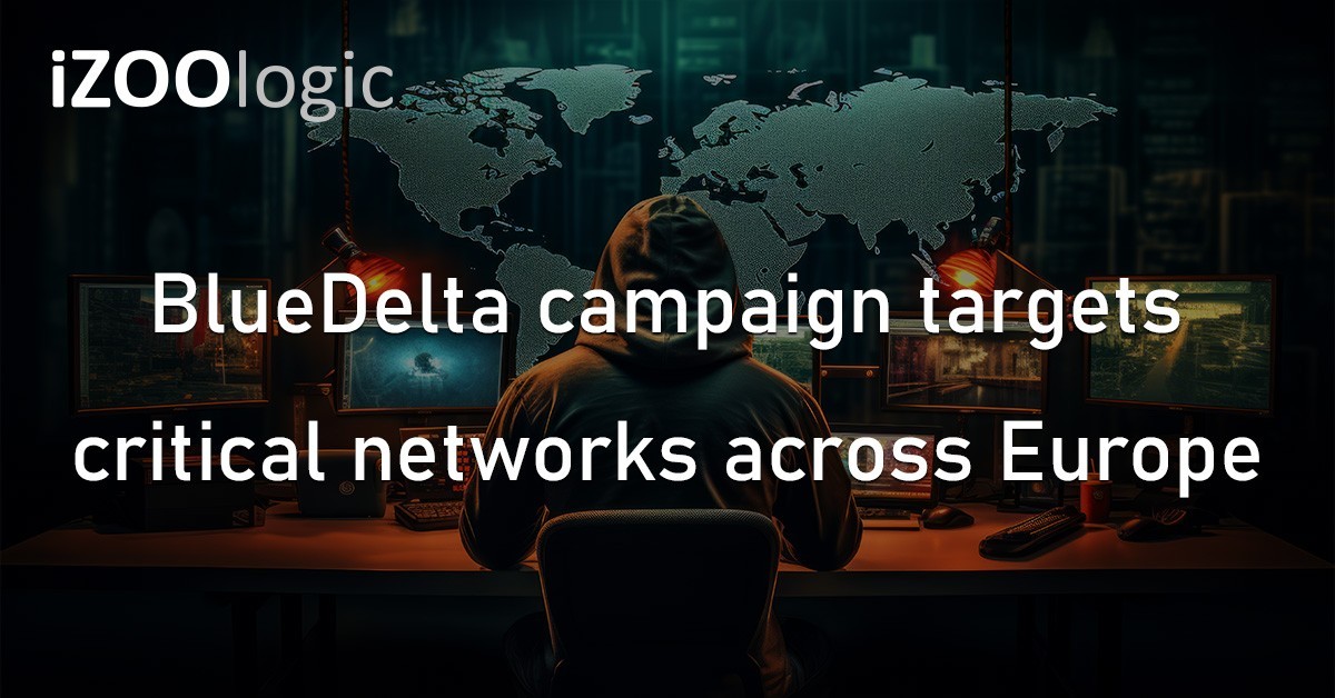 BlueDelta Europe Cybercrime Campaign Malware Cyberespionage