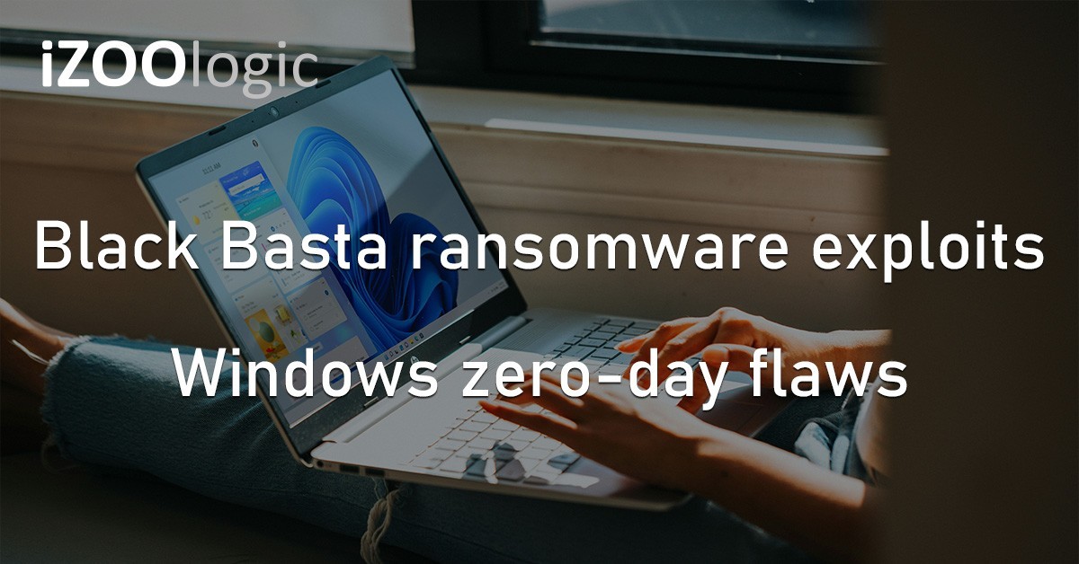 Black Basta Ransomware MS Windows Microsoft Vulnerability