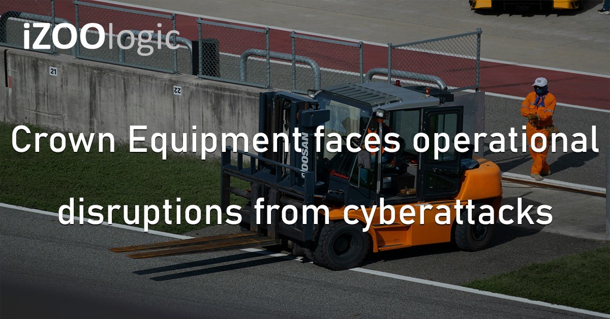 Crown Equipment Cyberattack Forklift Manufacturer Hackers