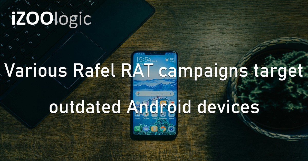 Rafel RAT Android OS Trojan EoL Cybercriminals