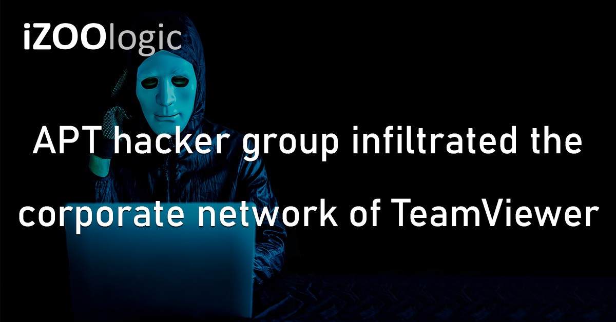 TeamViewer Cyberattack APT Hacking Group