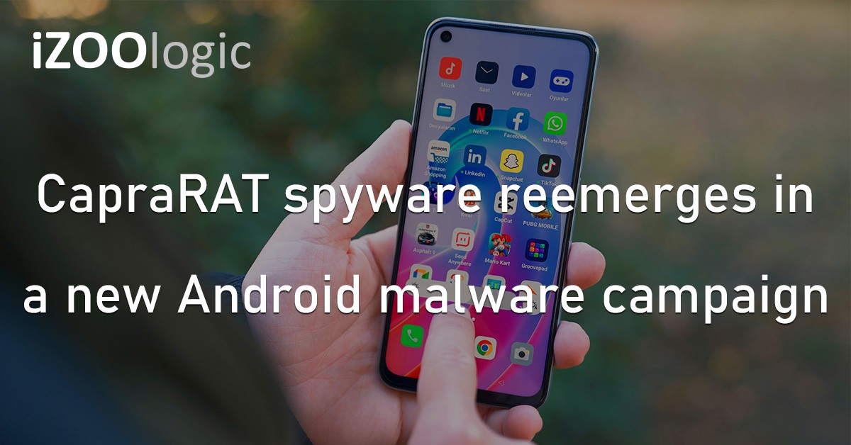 CapraRAT Spyware Android OS Malware Remote Access Trojan Mobile Apps