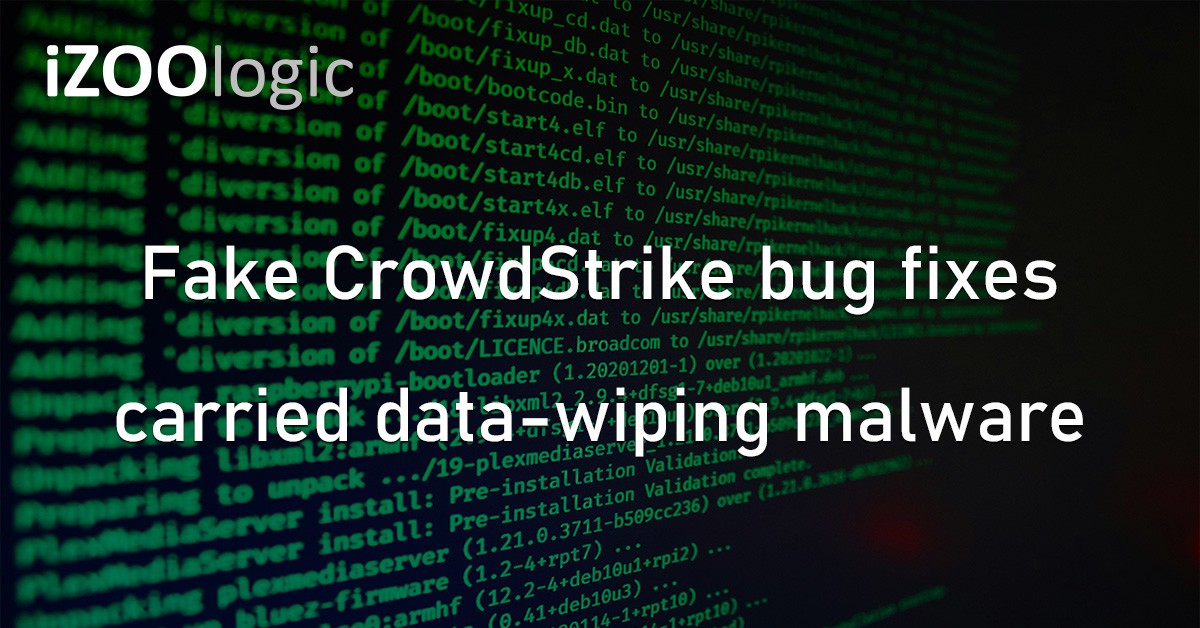 CrowdStrike Bug Fix Data Wiper Malware Phishing Cyberattack