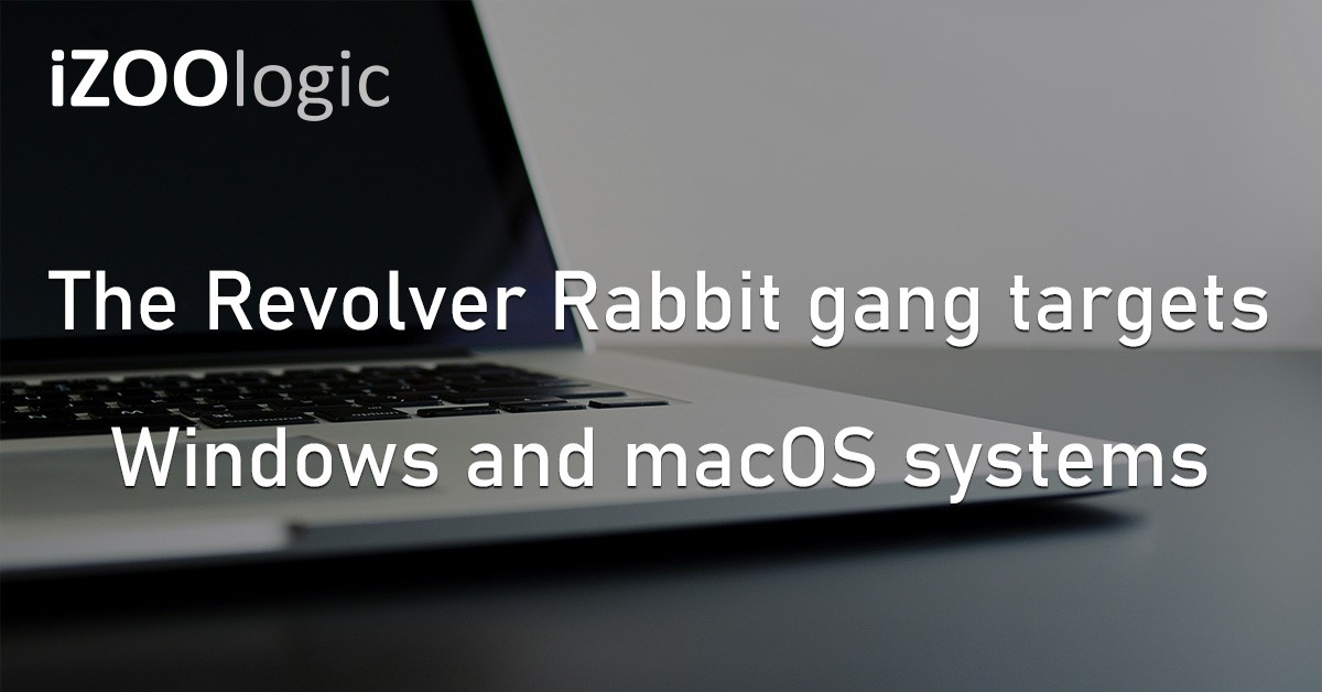 Revolver Rabbit Windows macOS Cybercriminals Infostealer