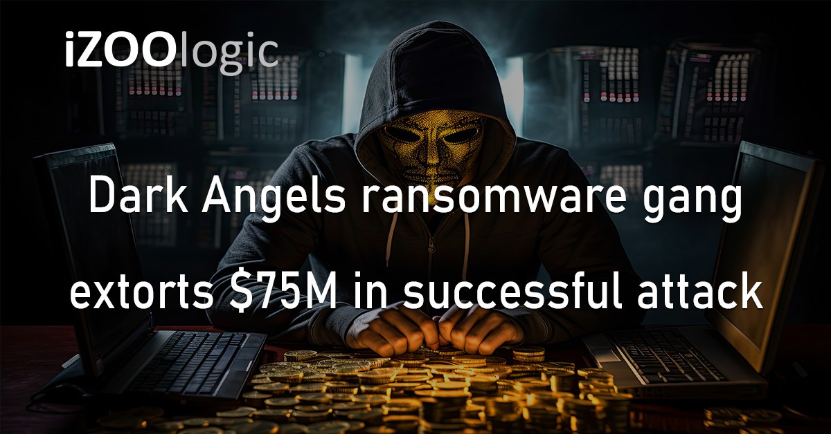 Dark Angels Ransomware Cyberattack Ransom Demands Hackers