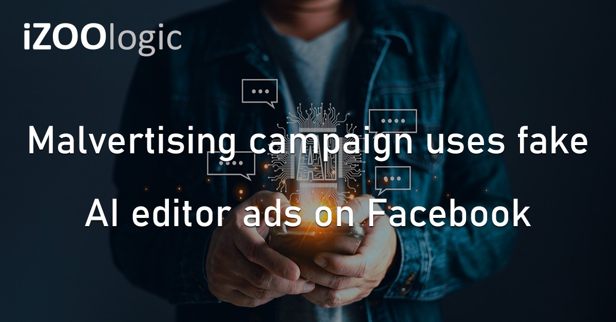 Fake AI Editor Ads Facebook AI Tools Social Media Scammers Malvertising