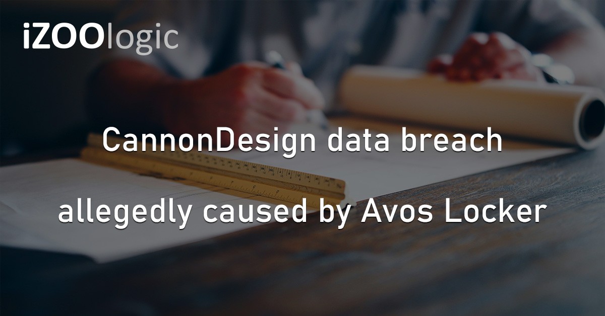 CannonDesign Avos Locker Ransomware Data Breach Architecture