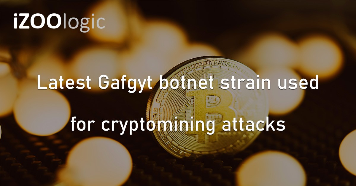 Gafgyt Cryptomining Cryptocurrency Botnet Cyberattack