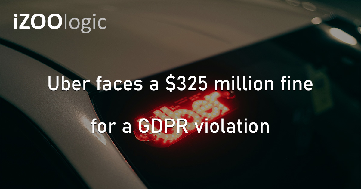 Uber GDPR Violation General Data Protection Regulation Data Safety