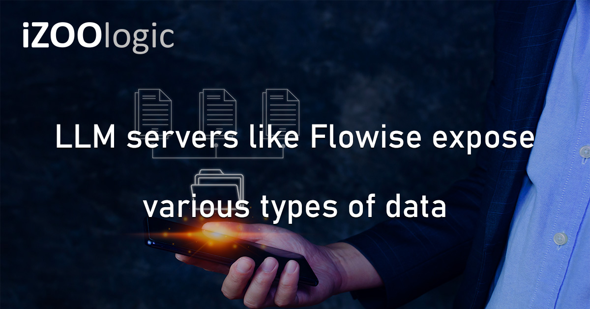 Flowise LLM Automation Tools Data Theft Sensitive Data Cyberattack