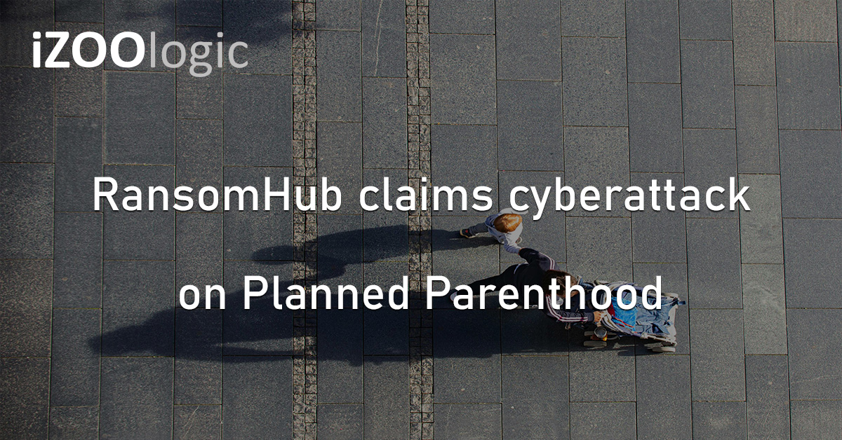 Planned Parenthood RansomHub Ransomware Cyberattack Non Profit Org Reproductive Healthcare