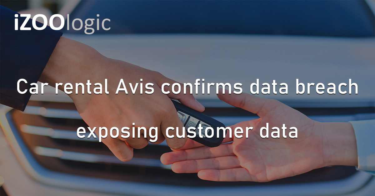 Avis Car Rental Cyberattack Data Breach Fraud Risk