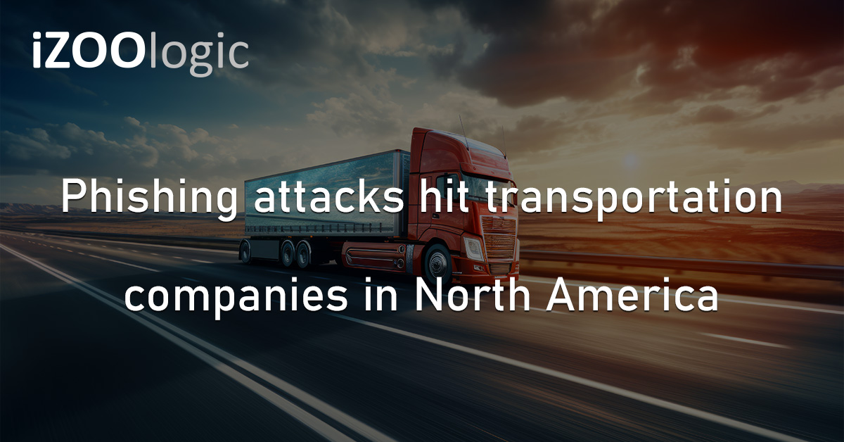 North America Phishing Attacks Cyberattack Transportation Shipping