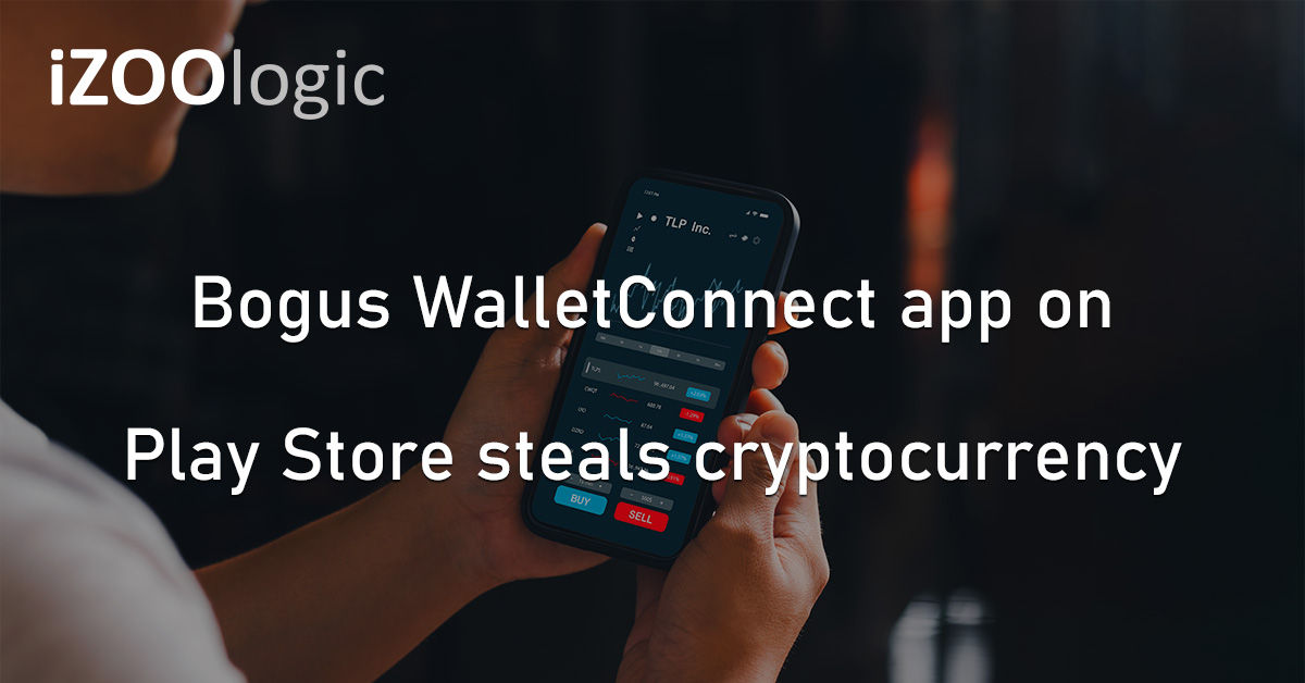 WalletConnect Cryptocurrency Malicious App Hackers Fraud Alert