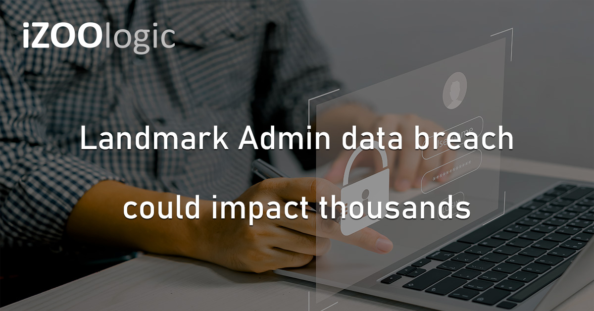Landmark Admin Data Breach Insurance Firms Cyberattack Data Theft