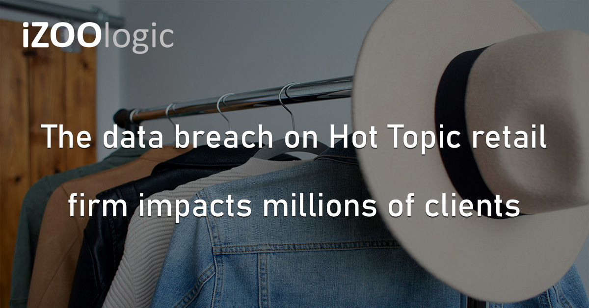 Hot Topic Retail Firm US Data Breach Cyberattack Dark Web