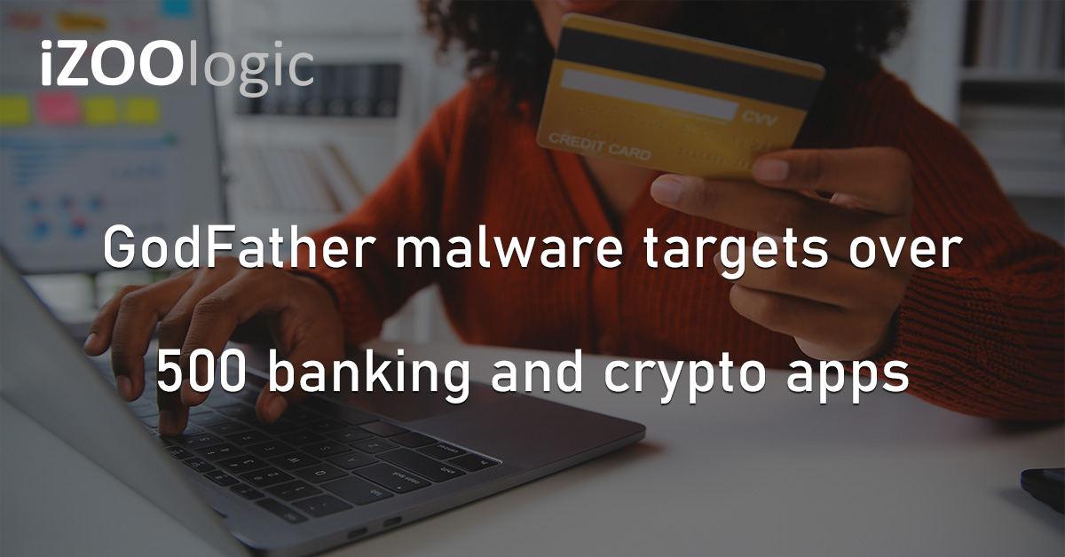 GodFather Malware Banking Apps Crypto Apps Banking And Finance Cyberattack