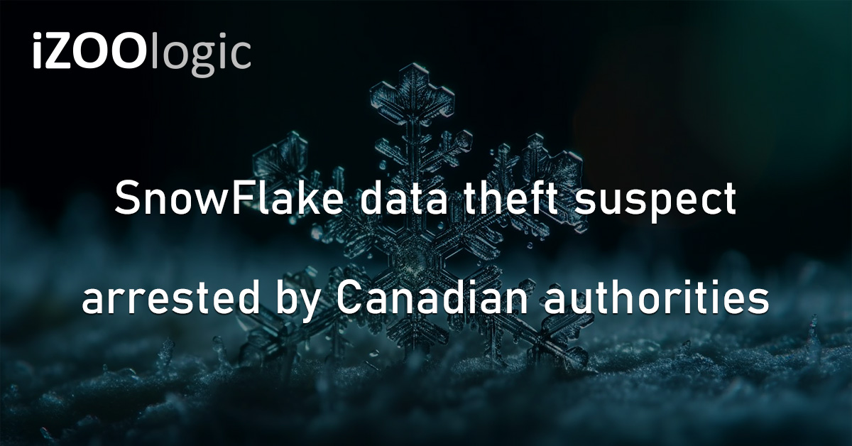 SnowFlake Data Theft Threat Campaign Arrest Cybercriminals