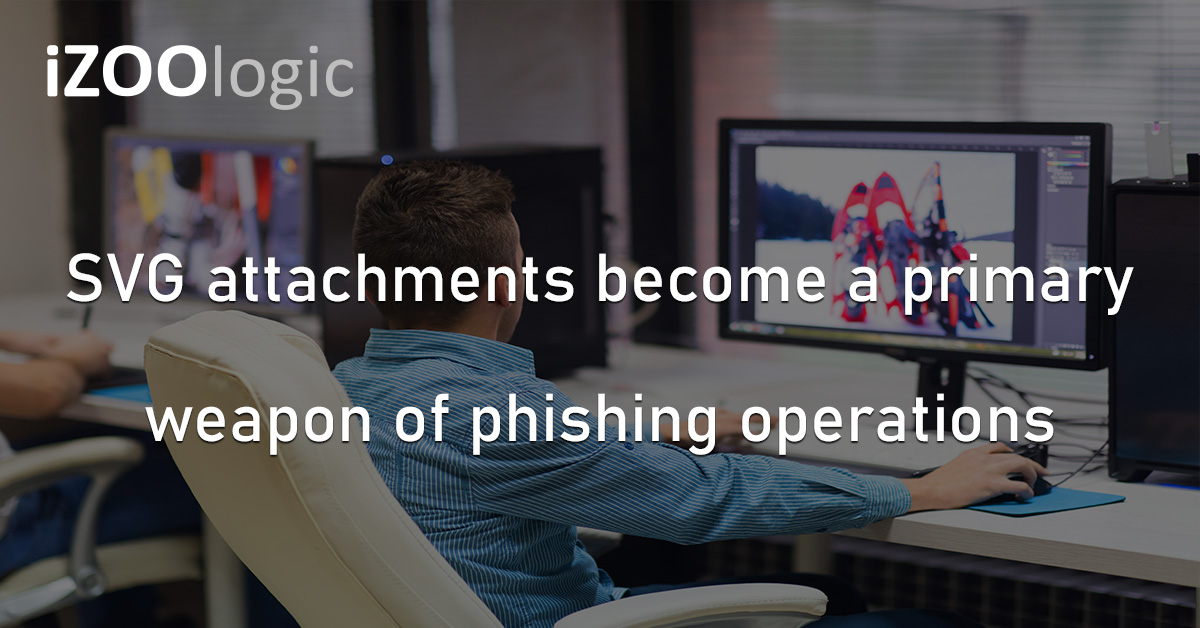 SVG Scalable Vector Graphics Phishing Campaigns Email Attachments Malware