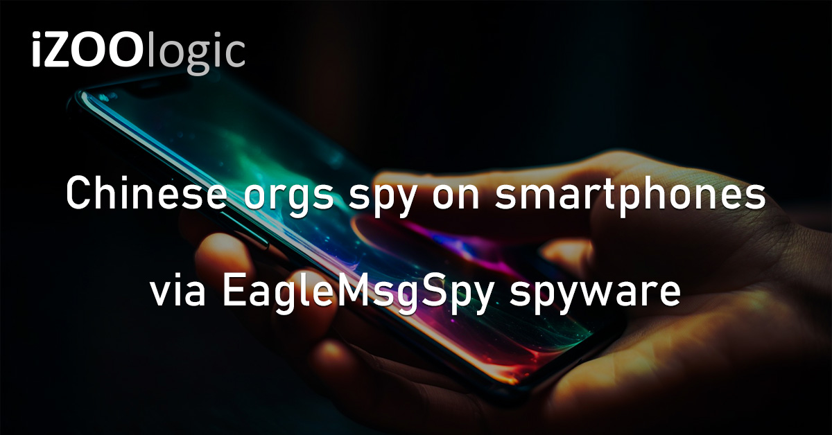EagleMsgSpy Spyware Android Malware Smartphones Hacking Chinese Authorities