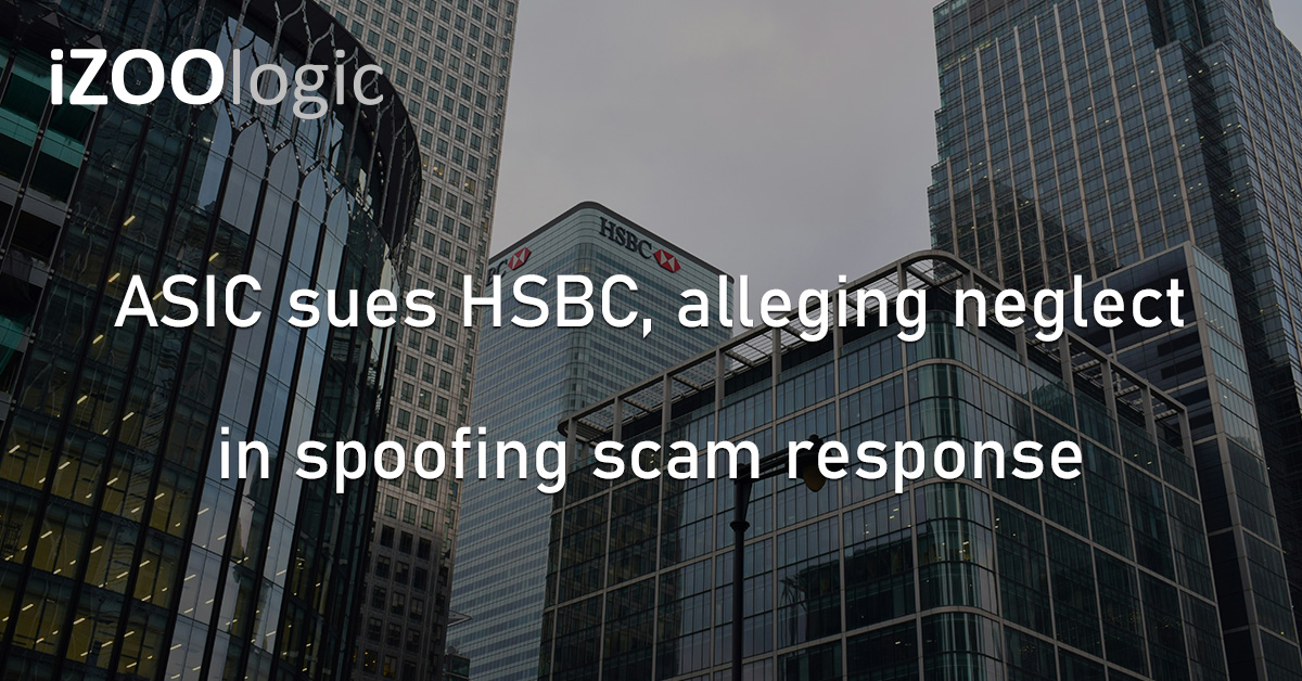 HSBC ASIC Australia Spoofing Scam Fraud Alert Security Breach Banking