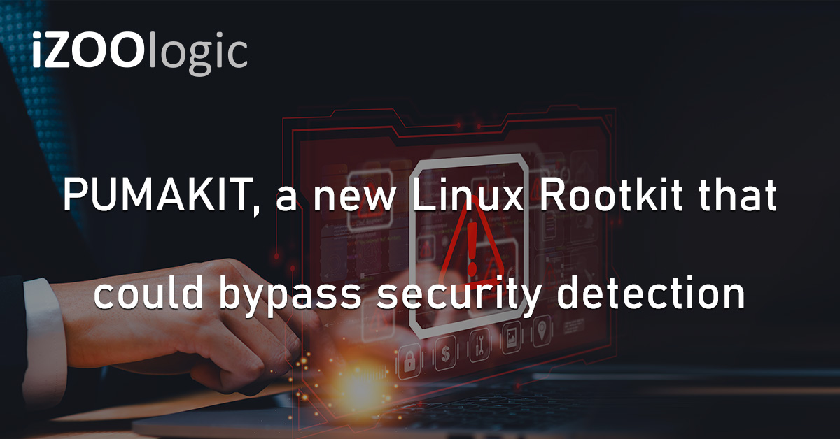 PUMAKIT Linux Rootkit Operating System Cybersecurity Threat Actors