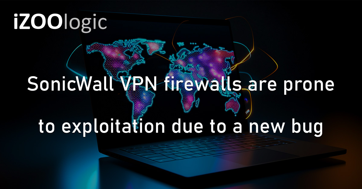 SonicWall VPN Firewalls VPN Devices System Vulnerability Security Issues