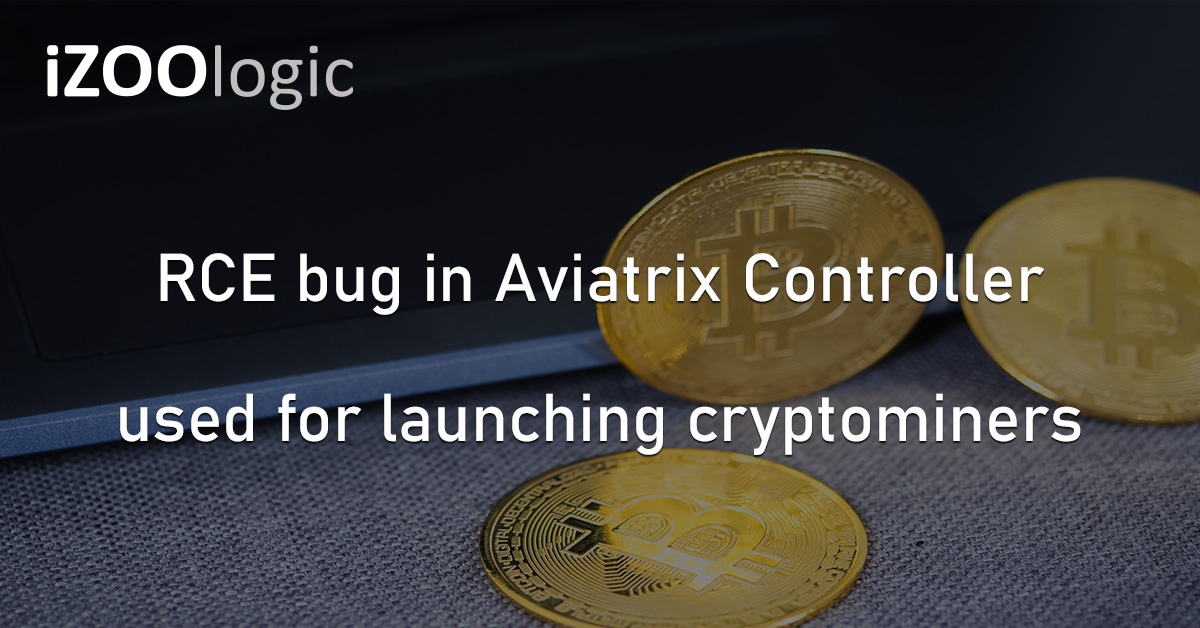 Aviatrix Controller Cryptominers RCE Vulnerability Cryptocurrency