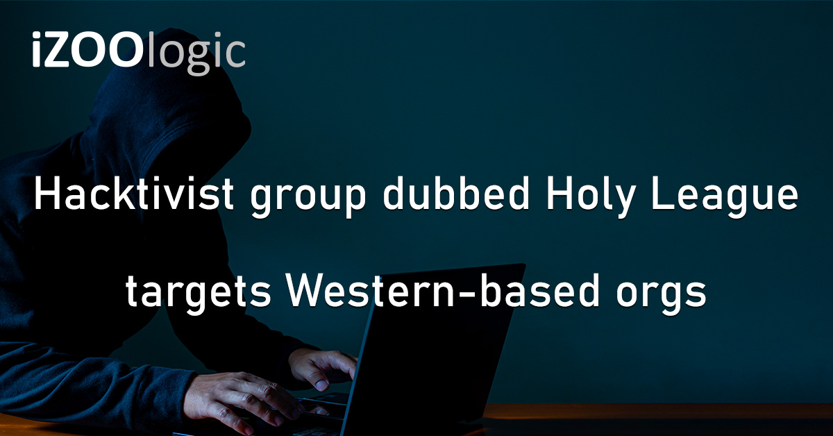 Holy League Hacktivists Cyberattack Cybercriminals Western Orgs